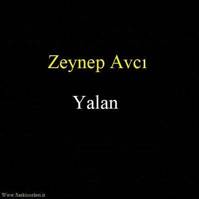 Zeynep Avcı Yalan